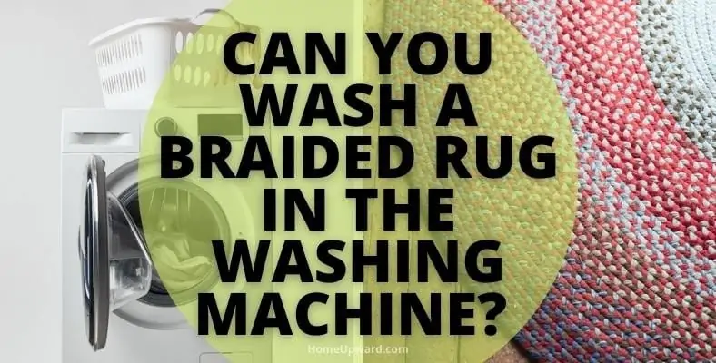 can you wash a braided rug in the washing machine