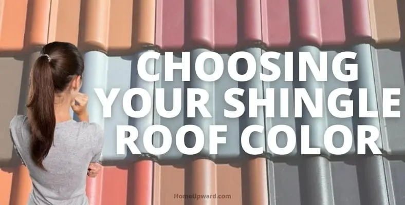 how to choose a shingle roof color for a house