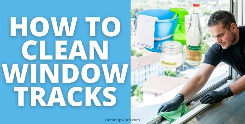 how to clean window tracks