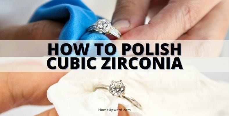 how to polish cubic zirconia