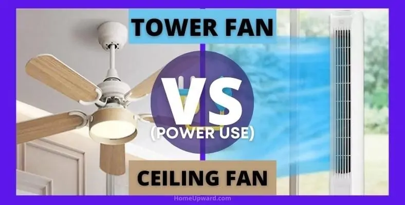 tower fan vs ceiling fan power use comparison