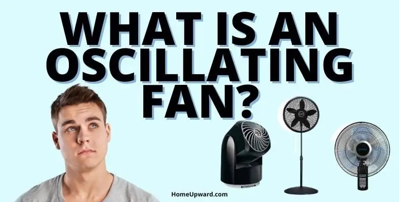what is an oscillating fan