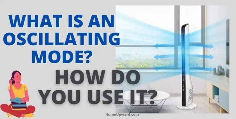 what is an oscillating mode and how do you use it