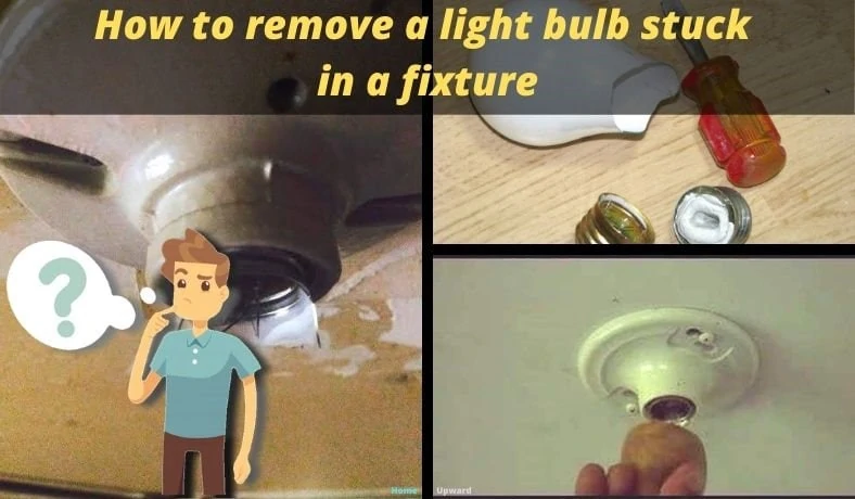 How to remove light bulb stuck in a fixture featured image