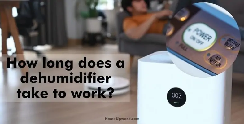 how long does a dehumidifier take to work