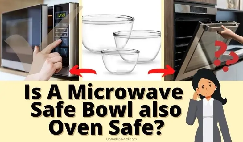 If A Bowl, Pan, Or Dish Is Microwave Safe, Is It Oven Safe?