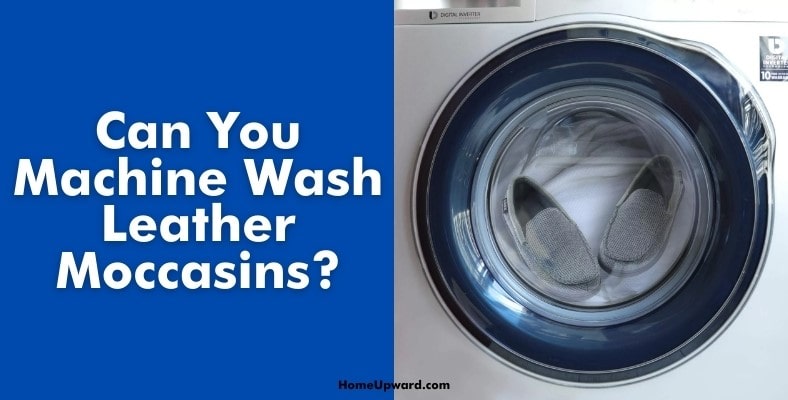 can you machine wash leather moccasins