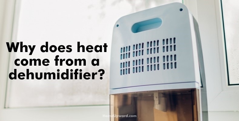 why does heat come from a dehumidifier