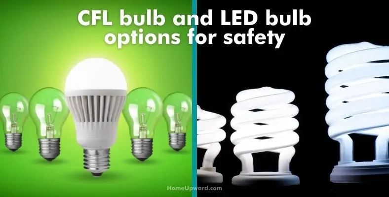 cfl bulb and led bulb options for safety