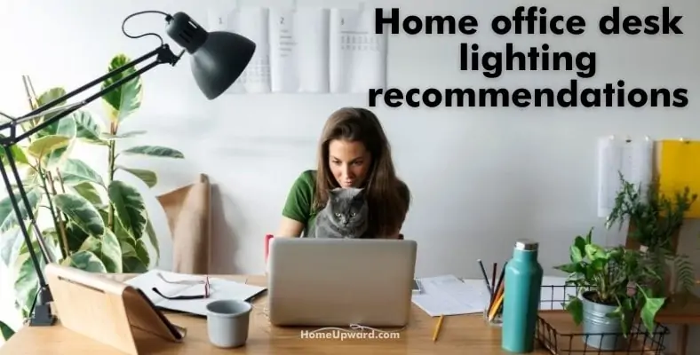 home office desk lighting recommendations