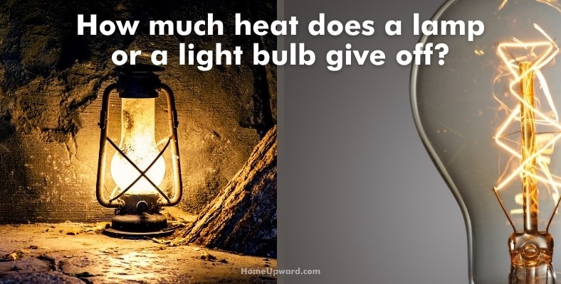 how much heat does a lamp or a light bulb give off