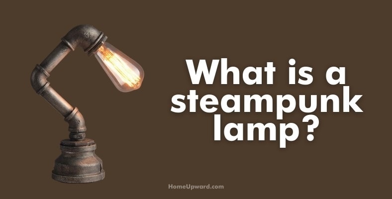 what is a steampunk lamp