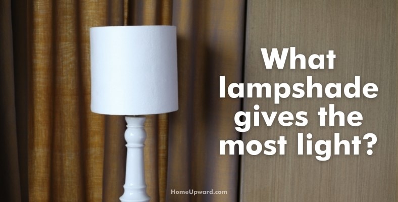 what lampshade gives the most light