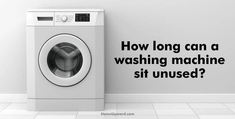 how long can a washing machine sit unused