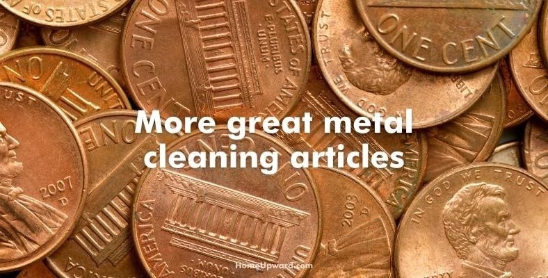 more great metal cleaning articles