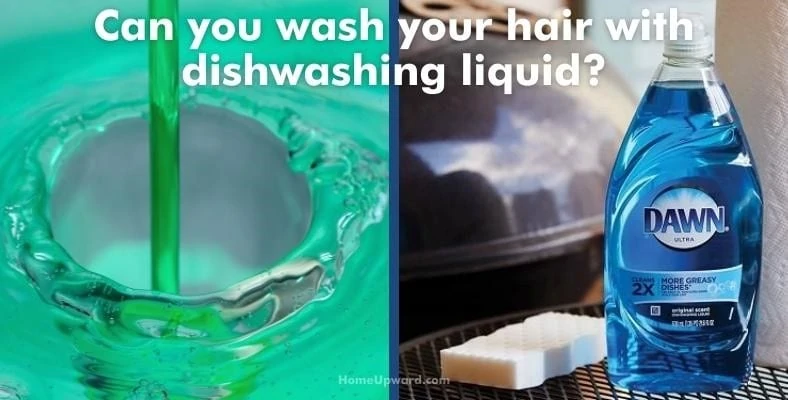 can you wash your hair with dishwashing liquid