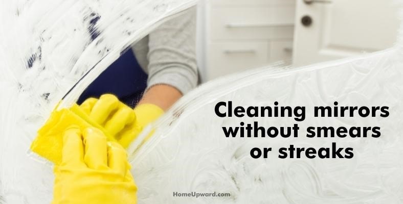 cleaning mirrors without smears or streaks