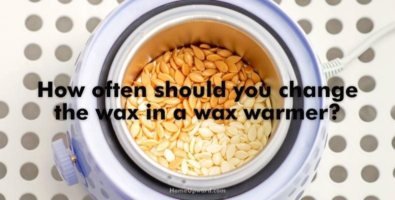 how often should you change the wax in a wax warmer