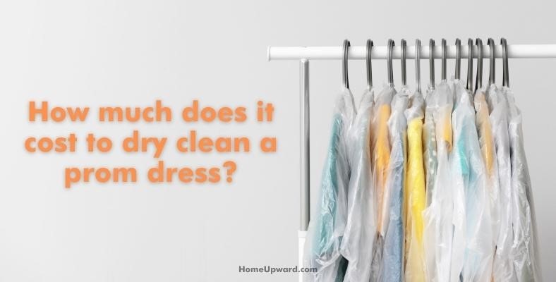 how much does it cost to dry clean a prom dress