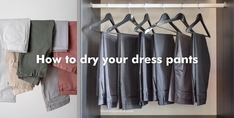 how to dry your dress pants