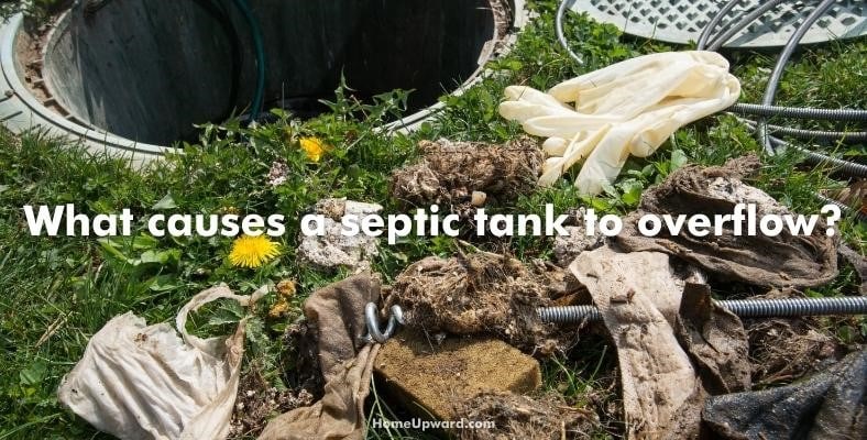 what causes a septic tank to overflow