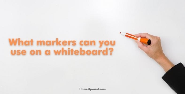 what markers can you use on a whiteboard