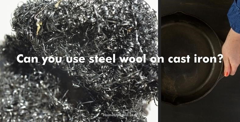 can you use steel wool on cast iron