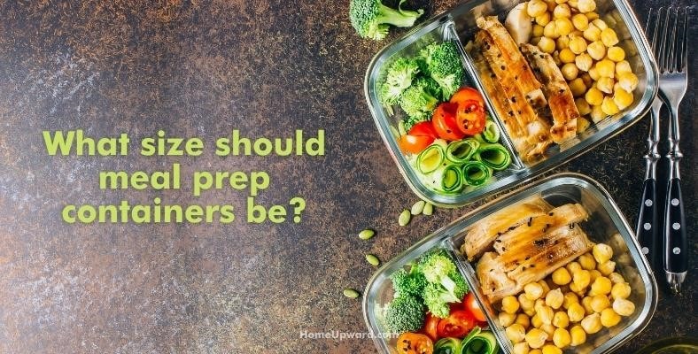 what size should meal prep containers be