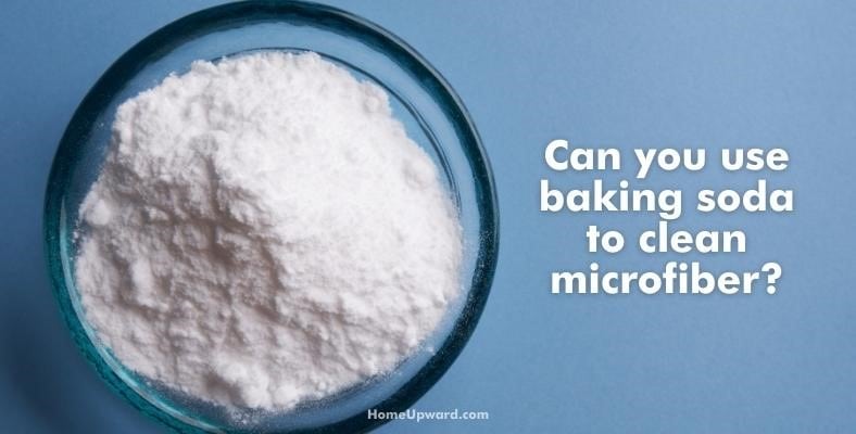 can you use baking soda to clean microfiber