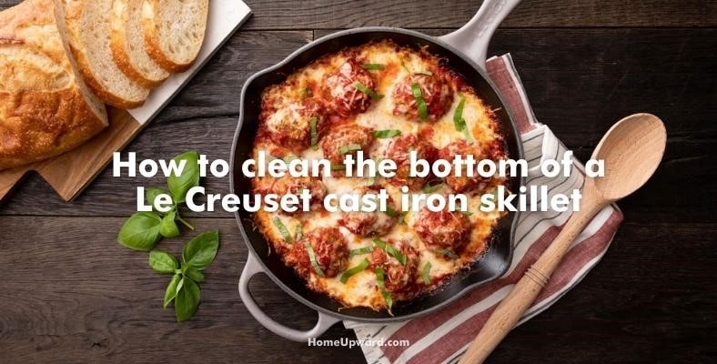 how to clean the bottom of a le creuset cast iron skillet