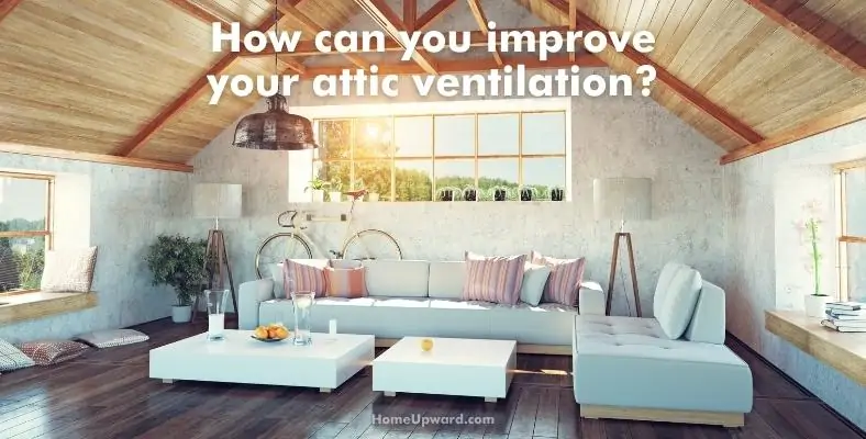 how can you improve your attic ventilation
